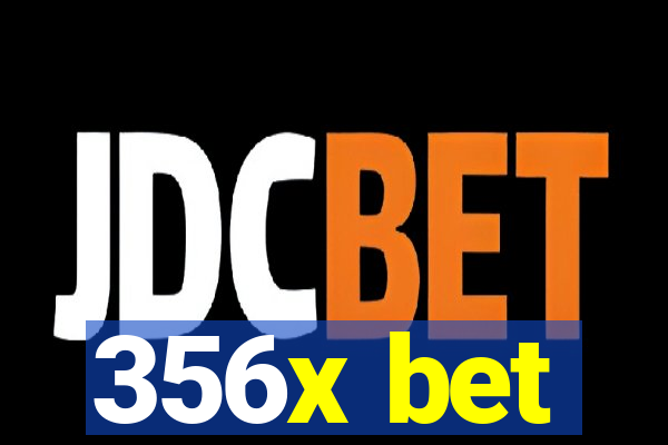 356x bet
